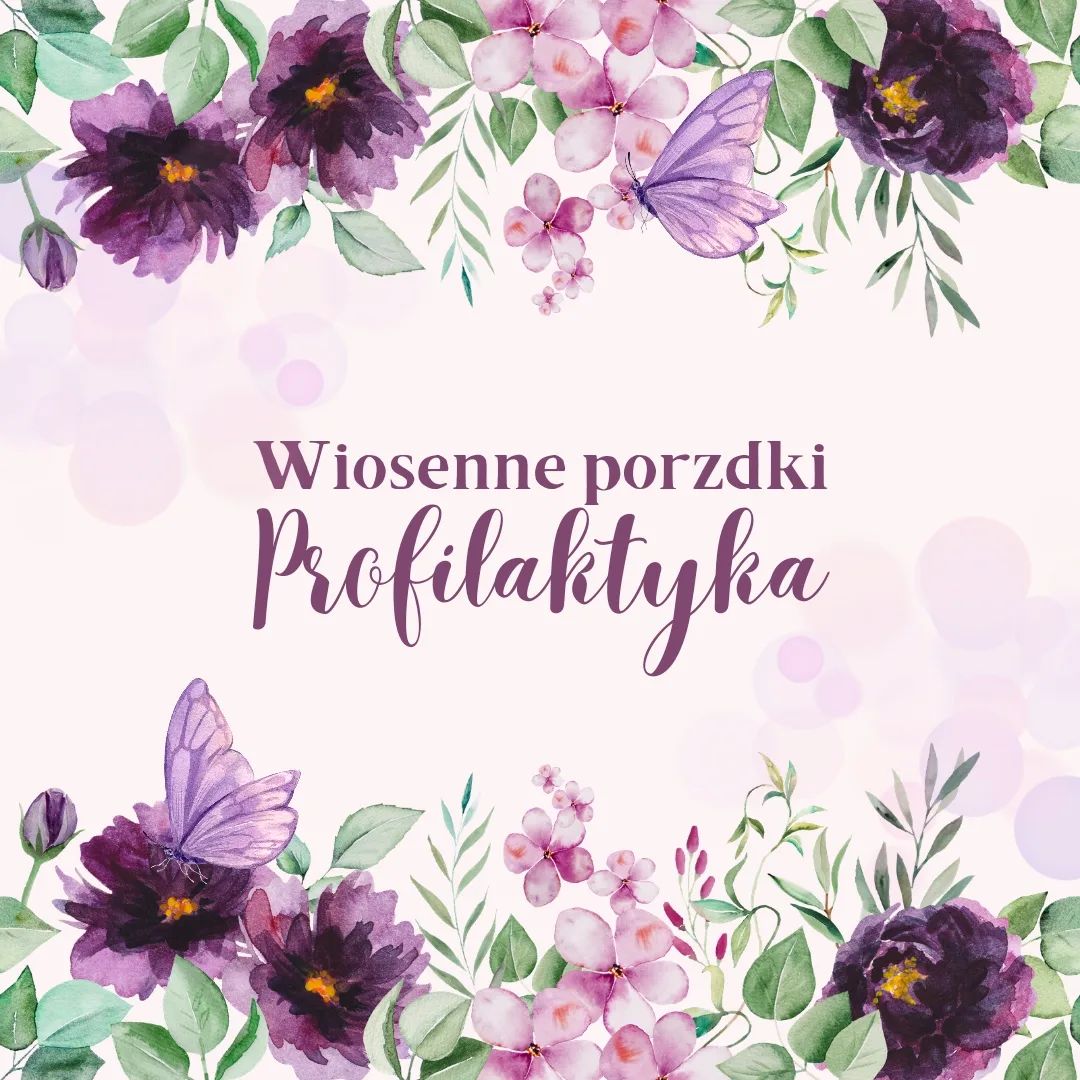 wiosenna profilaktyka